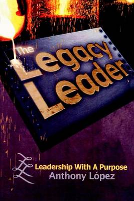 Book cover for The Legacy Leader