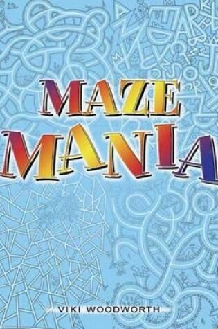 Cover of Maze Mania