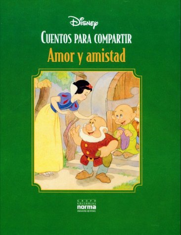 Book cover for Amor y Amistad - Cuentos Para Compartir