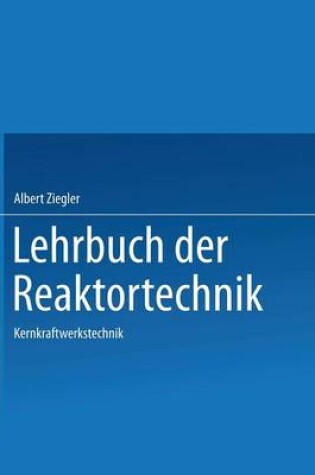 Cover of Lehrbuch Der Reaktortechnik