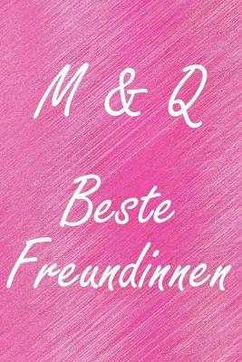 Book cover for M & Q. Beste Freundinnen