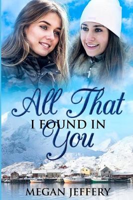 Book cover for All That I Found In You