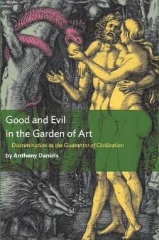 Cover of Good and Evil in the Garden of Art