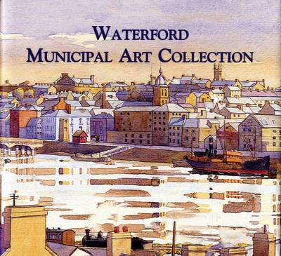 Book cover for Waterford Municipal Art Collection