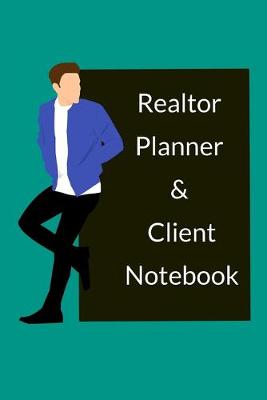 Book cover for Realtor Planner & Client Notebook