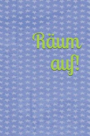 Cover of Räum auf!