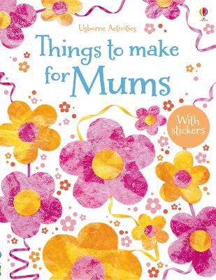 Book cover for Things to make for Mums