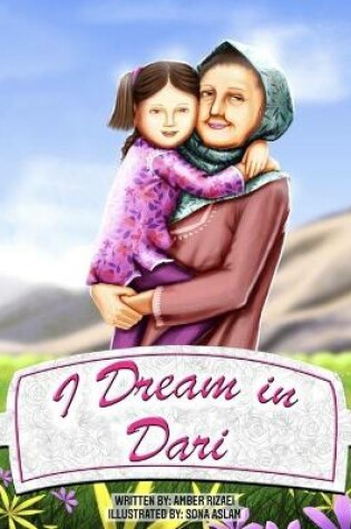 Cover of I Dream in Dari