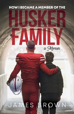 Book cover for How I Became a Member of the Husker Family