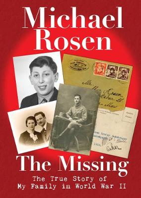 Book cover for The Missing: The True Story of My Family in World War II