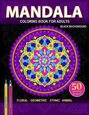 Book cover for Mandala Coloring Book Black Background