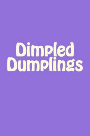 Cover of Dimpled Dumplings