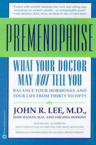 Cover of What Your Dr...Premenopause