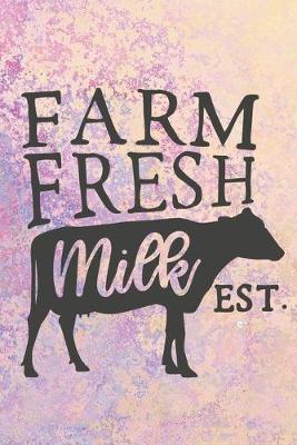 Book cover for Farm Fresh Milk EST.