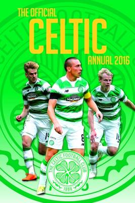 Book cover for The Official Celtic Annual 2016
