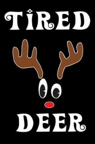 Cover of Tired Deer