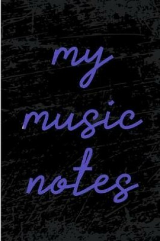 Cover of My Music Notes