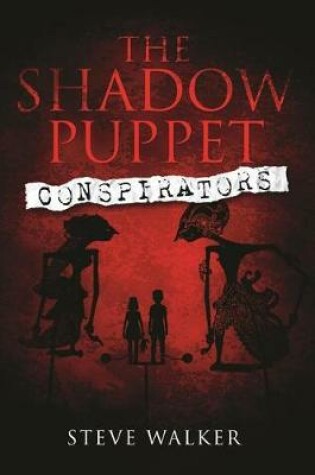 Cover of The Shadow Puppet Conspirators