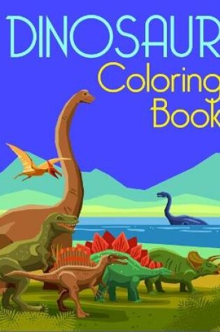 Cover of Dinosaur Coloring Book