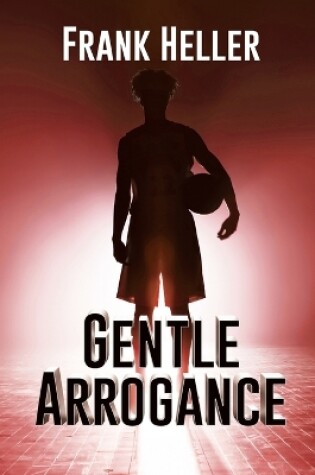 Cover of Gentle Arrogance