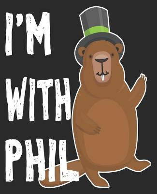 Book cover for I'm with Phil