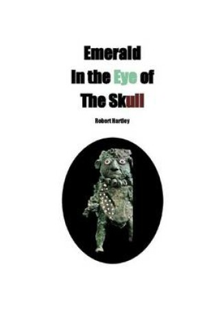 Cover of Emerald in the Eye of the Skull