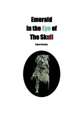 Book cover for Emerald in the Eye of the Skull