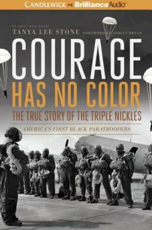 Cover of Courage Has No Color True Story of the Triple Nickles