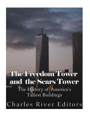 Book cover for The Freedom Tower and the Sears Tower