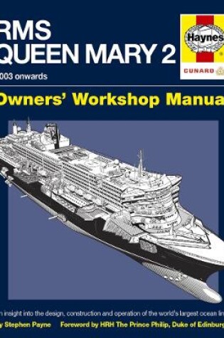 Cover of RMS Queen Mary 2 Owners’ Workshop Manual