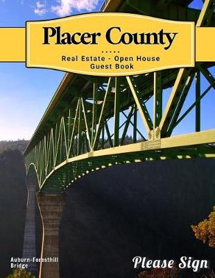 Cover of Placer County Real Estate Open House Guest Book