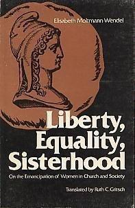 Book cover for Liberty, Equality, Sisterhood