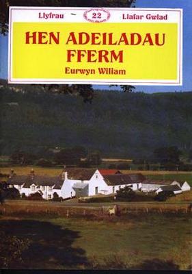 Book cover for Llyfrau Llafar Gwlad:22. Hen Adeiladau Fferm