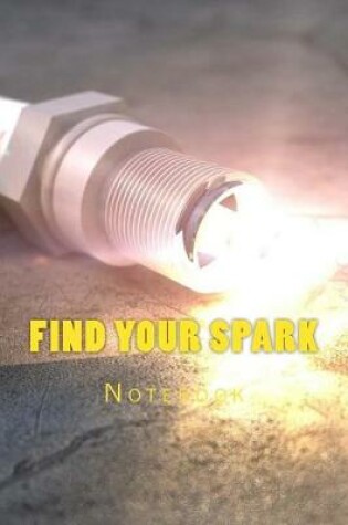 Cover of Find Your Spark
