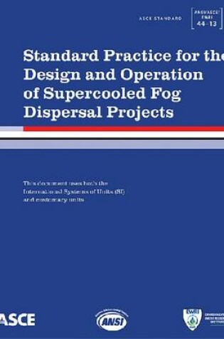 Cover of Standard Practice for the Design and Operation of Supercooled Fog Dispersal Projects