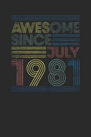 Cover of Awesome Since July 1981