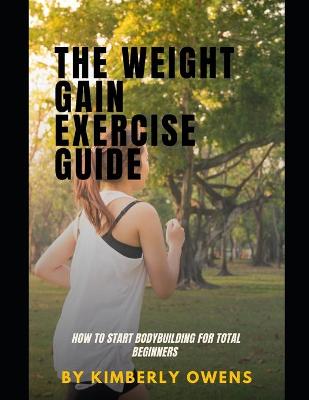 Book cover for The Weight Gain Exercise Guide