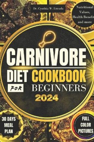 Cover of Carnivore Diet Cookbook for Beginners 2024