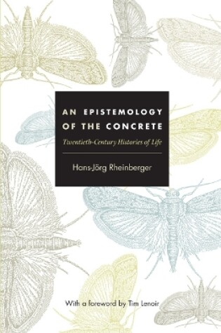 Cover of An Epistemology of the Concrete