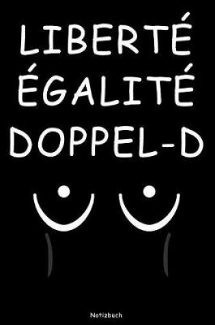 Cover of Liberte Egalite Doppel-D