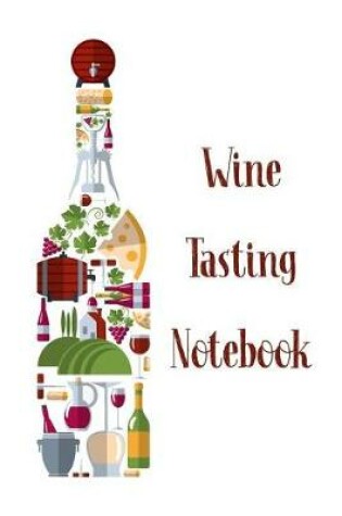 Cover of Wine Tasting Notebook