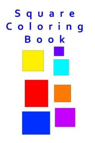 Cover of Square Coloring Book