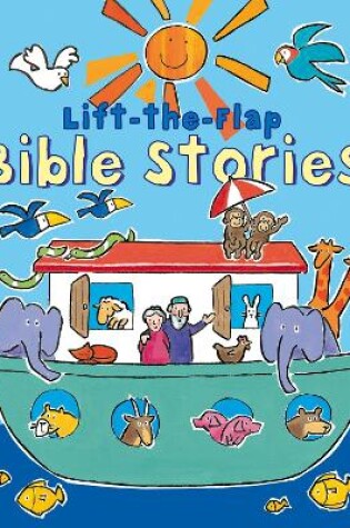 Cover of Lift-the-Flap Bible Stories