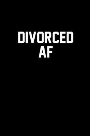 Cover of Divorced AF