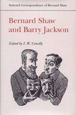 Cover of Bernard Shaw and Barry Jackson