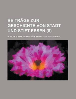 Book cover for Beitrage Zur Geschichte Von Stadt Und Stift Essen (8)