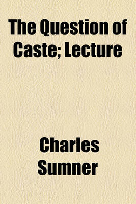 Book cover for The Question of Caste; Lecture