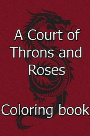Cover of A Court of Thorns and Roses coloring book