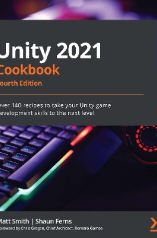Cover of Unity 2021 Cookbook