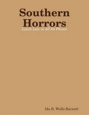 Book cover for Southern Horrors: Lynch Law in All Its Phases